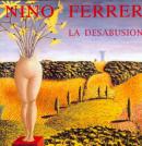 Nino Ferrer: La désabusion