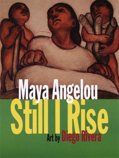 Maya Angelou, “And Still I Rise”