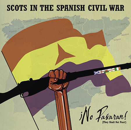 ¡No Pasaran! (They Shall Not Pass) - Scots In The Spanish Civil War