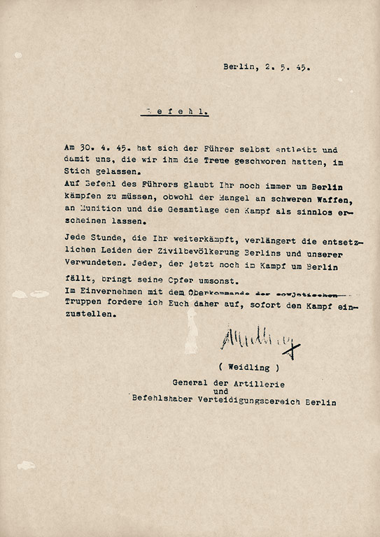 L'ordine di resa a tutti i soldati della guarnigione di Berlino, firmato dal Generale Helmuth Weidling, Berlino, 2 maggio 1945