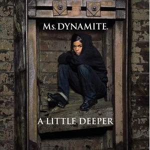 MsDynamite A litle Deeper 1 2002