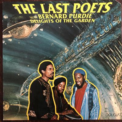 The Last Poets With Bernard Purdie – Delights Of The Garden (1977, Vinyl)
