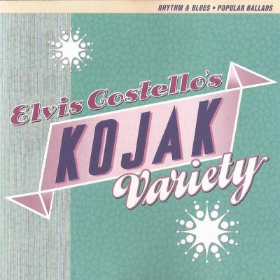 Elvis Costello's Kojak Variety