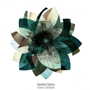 Daniele Celona – Fiori E Demoni (2012, CD)