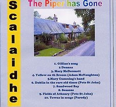 The Piper has Gone