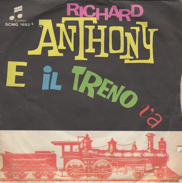 Richard Anthony: J'entend siffler le train