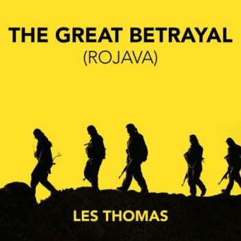 The Great Betrayal (Rojava)
