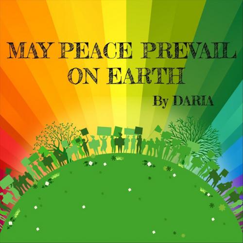 May Peace Prevail on Earth