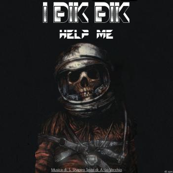 Dik Dik: Help Me