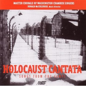 Holocaust Cantata: Songs From the Camps