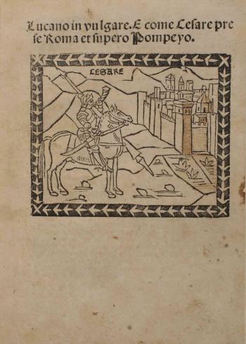 Prima edizione della Farsaglia in italiano, 1493.