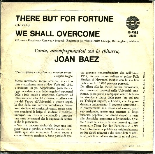 La copertina del primo 45 giri italiano contenente We Shall Overcome e There But For Fortune interpretate da Joan Baez.