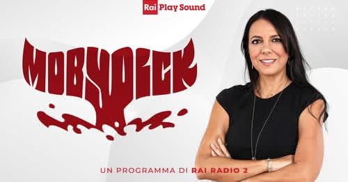 Intervista su Moby Dick – Rai Radio Due