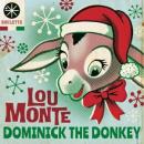 Lou Monte: Dominick the Donkey (the Christmas Italian Donkey)
