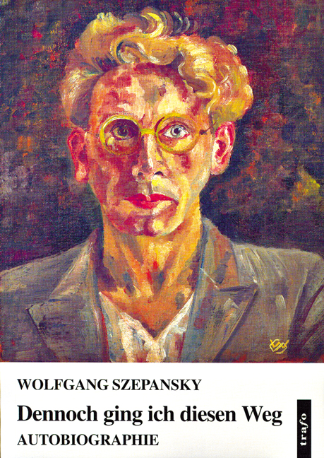 Copertina di “Dennoch ging ich diesen”, ‎autobiografia di Wolfgang Szepansky ‎<br />

