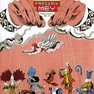 Frédérik Mey. Edition Française Vol. 4