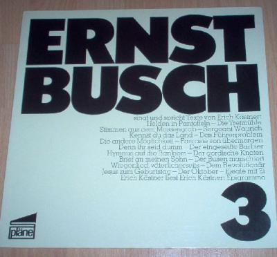  Ernst Busch 3. Singt Und Spricht Texte Von Erich Kästner 