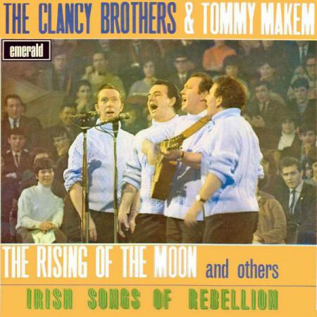 The Rising Of The Moon: Irish Songs Of Rebellion