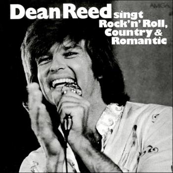 Dean Reed Singt Rock'n' Roll, Country, Romantic