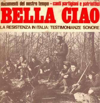 Bella Ciao, Canti della resistenza, di guerra e patriottici 