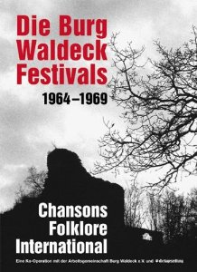 Die Burg Waldeck Festivals 1964 – 1969