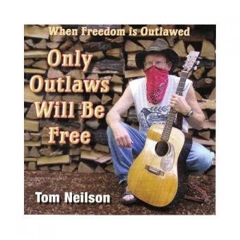 Only Outlaws Will Be Free