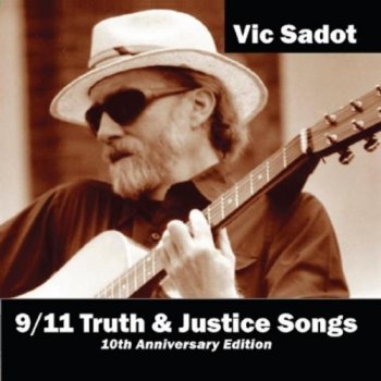 9/11 Truth &amp; Justice Songs