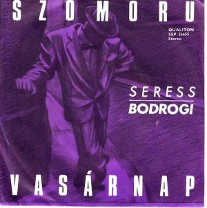 Bodrogi Gyula - Szomorú Vasárnap (1983)