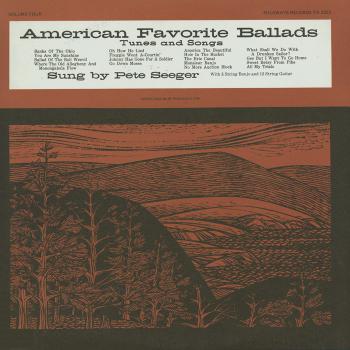 Pete Seeger - American Favorite Ballads, Vol. 4, Folkways Records, 1961