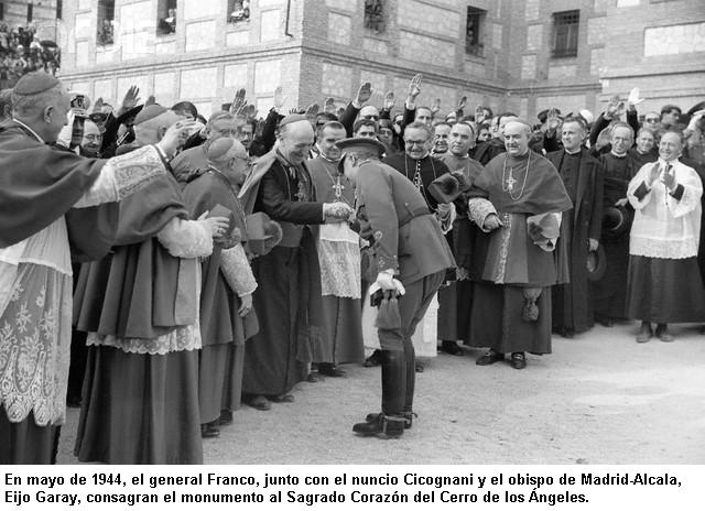 Maggio 1944, Francisco Franco, il nunzio apostolico Amleto Giovanni Cicognani ed il vescovo di Madrid all'inaugurazione di un monumento al Sacro Cuore di Gesù (fàch'iot'amisemprepiù!)