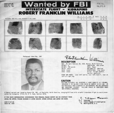 Il “Wanted” contro Robert F. Williams firmato di suo pugno dal famigerato Edgar J. Hoover, capo dell’FBI