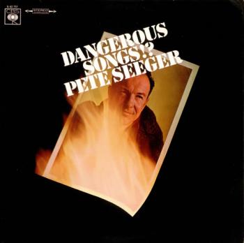 Pete-Seeger-Dangerous-Songs-528964