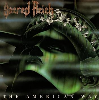 Sacred Reich – The American Way (1990, Vinyl)