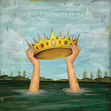 Josh Ritter ‎– Fever Breaks