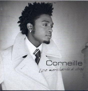 Corneille – Les Marchands De Rêves (2005, CD)
