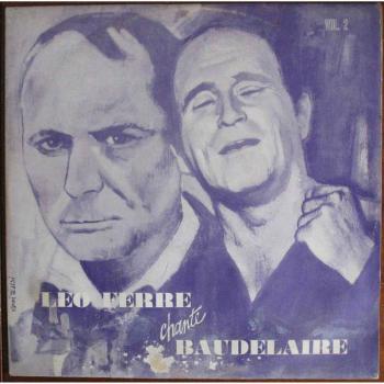 Léo Ferré chante Baudelaire – Vol. 2