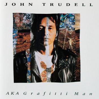 John Trudell  AKA Grafitti Man (1992, CD)
