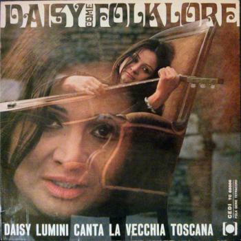 Daisy Lumini canta la vecchia Toscana, 1972.