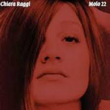 Chiara Raggi – Molo 22 (2009, CD)