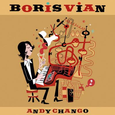 Andy Chango - Boris Vian