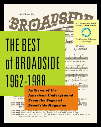 The Best of Broadside, 1962-1988, Smithsonian Folkways Recordings, 2000.