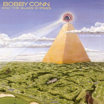 The Homeland-Bobby Conn