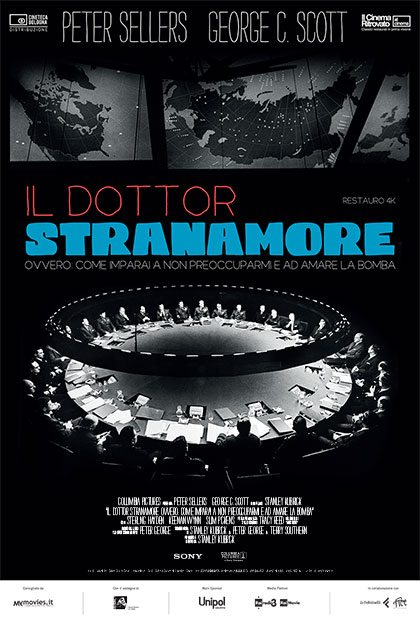 Il dottor Stranamore, ovvero: come imparai a non preoccuparmi e ad amare la bomba (1964)<br />
Regia di Stanley Kubrick con Peter Sellers, George C. Scott, Sterling Hayden, Keenan Wynn, Slim Pickens. 