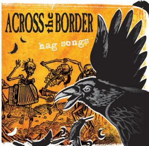across the border - Hag songs (ristampa)