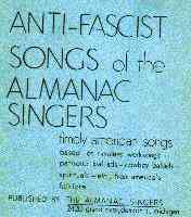 The Anti-fascist Songs of the Almanac Singers
