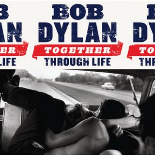 bob-dylan-together-through-life