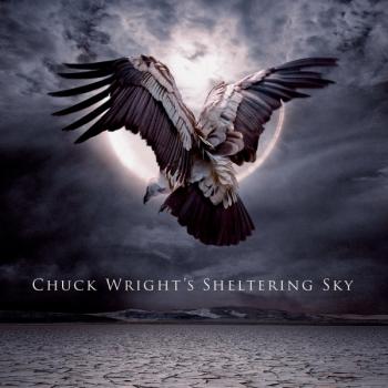 Chuck Wright’s Sheltering Sky