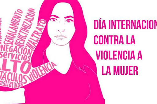 Dia internacional contra la violencia a la mujer
