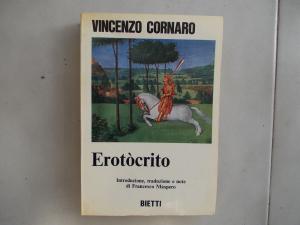La traduzione italiana integrale dell'Erotocrito, di Francesco Maspero (Bietti, 1975)