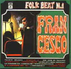 Folk Beat n&deg;1. Francesco (Guccini), 1967.